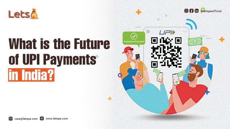 What's the Future of UPI Payments in India?