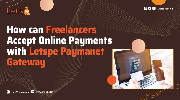 How can freelancers accept online payments with LetsPe?