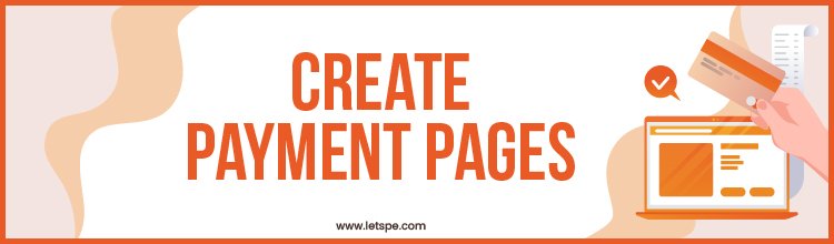 Create Payment Pages