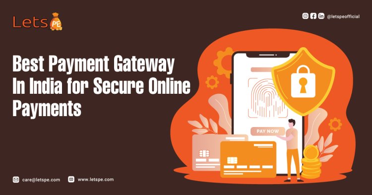 Best Payment Gateway for Secure Online Payments