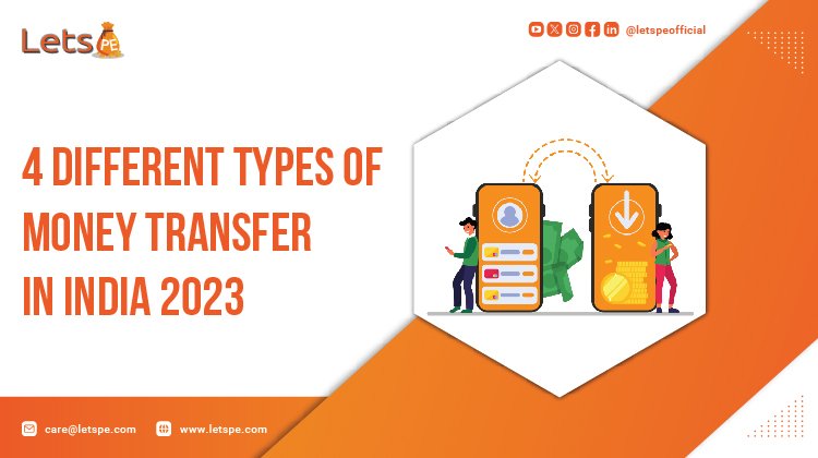 4 Different Types Of Money Transfer In India 2023