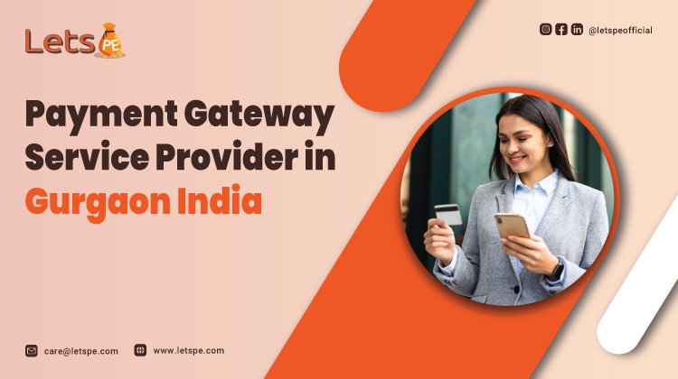 Payment Gateway Service Provider in Gurgaon India